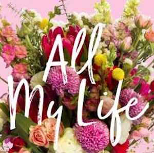 all-my-life